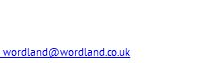 WORDLAND Ltd Tredomen Business & Technology Centre +44 2922646225 wordland@wordland.co.uk